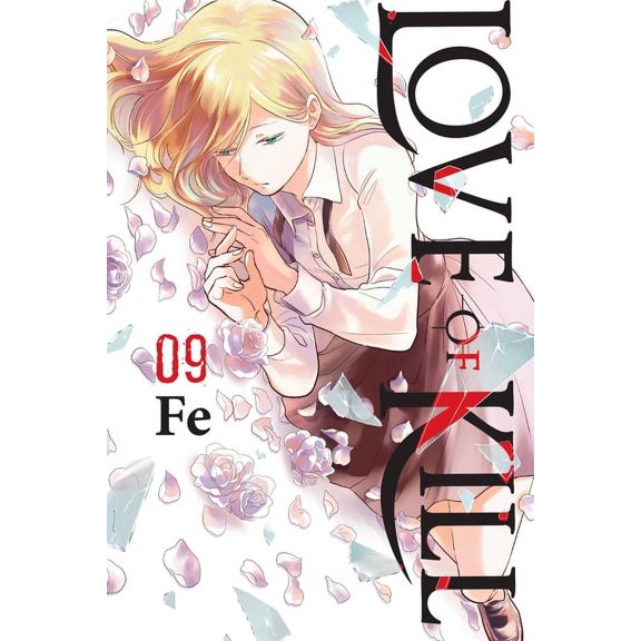Love of Kill Love of Kill, Vol. 9, Book 9, (Paperback)