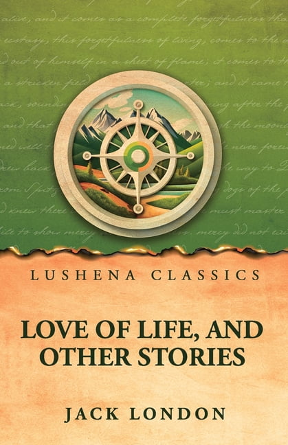 Love of Life, and Other Stories, (Paperback)