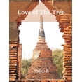 thumbnail image 1 of Love of The Tree, (Paperback), 1 of 1