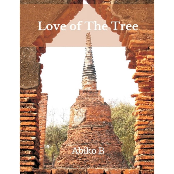 Love of The Tree, (Paperback)