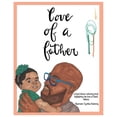 thumbnail image 1 of Love of a Father: 21 loving fathers for you to colour, (Paperback), 1 of 1