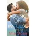 thumbnail image 1 of Love on Cue Acting on Impulse, Book 1, (Paperback), 1 of 1