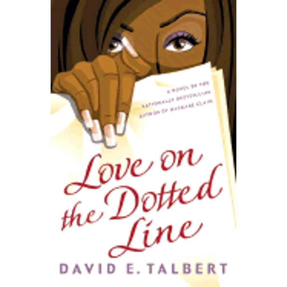 Pre-Owned Love on the Dotted Line (Hardcover) by David E Talbert