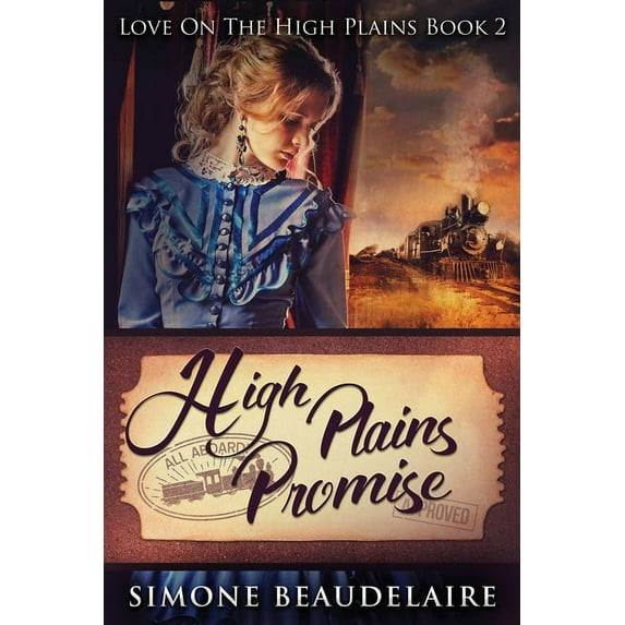 Love on the High Plains High Plains Promise, Book 2, (Paperback)