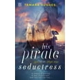 thumbnail image 1 of Love on the High Seas: His Pirate Seductress (Paperback), 1 of 1