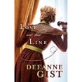 thumbnail image 1 of Love on the Line (Hardcover) by Deeanne Gist, 1 of 1