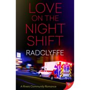 Love on the Night Shift Paperback by Radclyffe