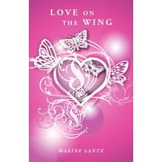 Love on the Wing, Paperback