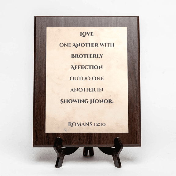 Love one another with brotherly affection. Outdo one another in showing honor. Romans 12:10, Wooden Frame 5x7 Decorative Wall Plaque | Elegant Bible Verse