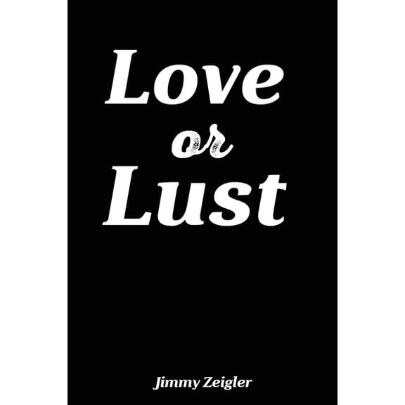 Love or Lust, (Paperback)