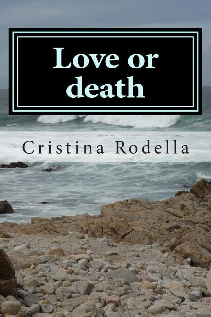 Love or death