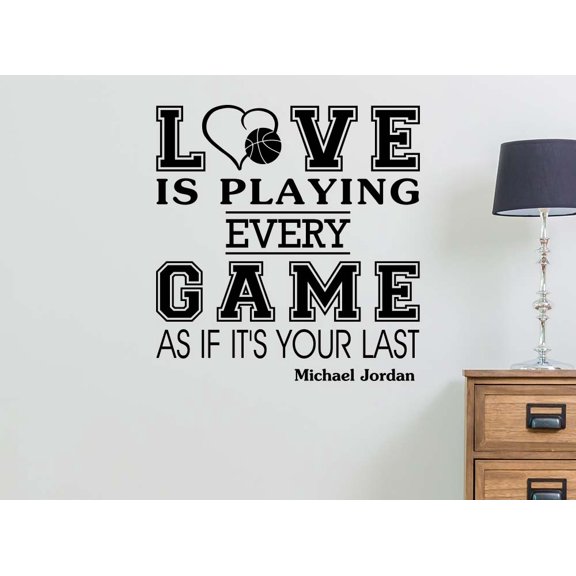 Love is playing every game as if it were your last 22 x 23 Sports Team Sticker Calligraphy Wall Decal Art Decor Motivational Inspirational Wall Sticker Decorative lettering Curry inspired