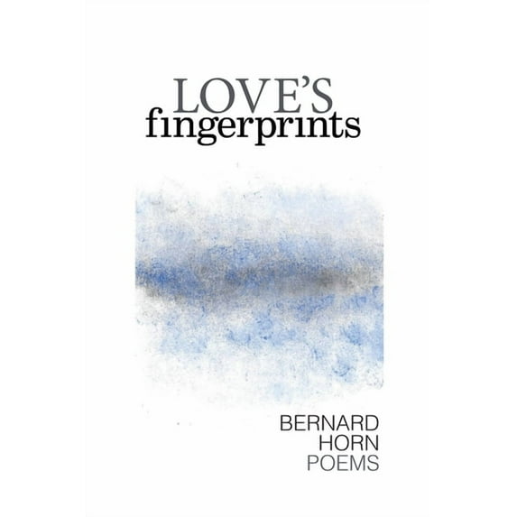 Love's Fingerprints: Poems, (Paperback)