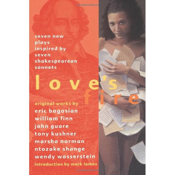 Pre-Owned Love's Fire: Seven New Plays Inspired by Seven Shakespearean Sonnets (Paperback) 0688161723 9780688161729