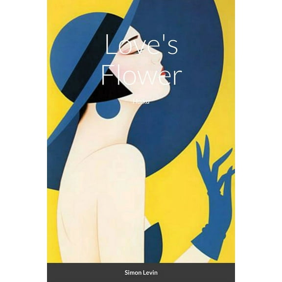 Love's Flower: Haiku, (Paperback)