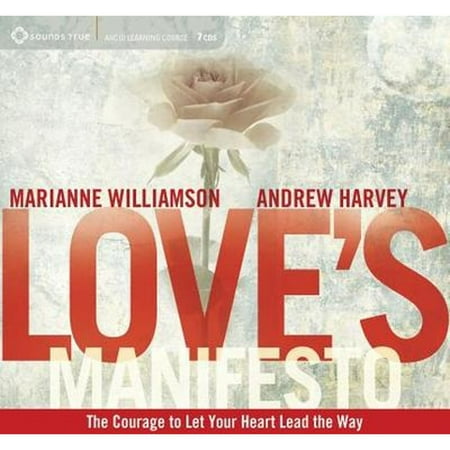 Pre-Owned Love s Manifesto: The Courage to Let Your Heart Lead the Way Paperback