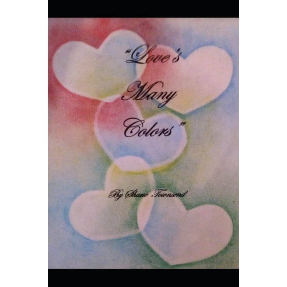Love's Many Colors, (Paperback)
