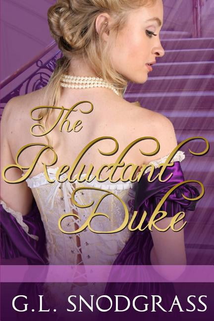 The Reluctant Duke (Paperback) by G L Snodgrass