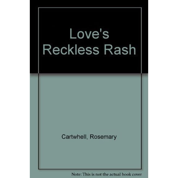 Pre-Owned Love's Reckless Rash Paperback
