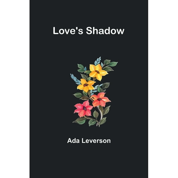 Love's Shadow, (Paperback)