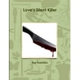 thumbnail image 1 of Love's Silent Killer, (Paperback), 1 of 1