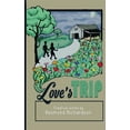 thumbnail image 1 of Love's Trip, (Paperback), 1 of 1