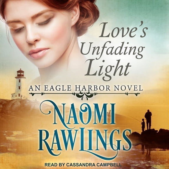 Love's Unfading Light : Library Edition