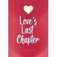 thumbnail image 1 of Love's last chapter, (Paperback), 1 of 1
