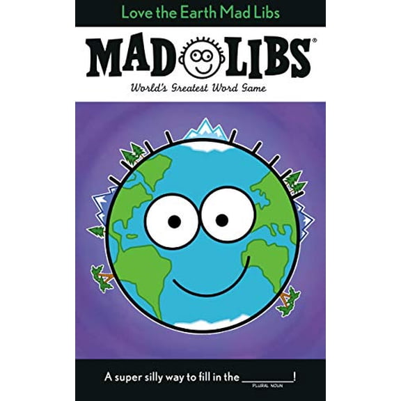Pre-Owned Love the Earth Mad Libs: World's Greatest Word Game (Paperback) 0593224132 9780593224137