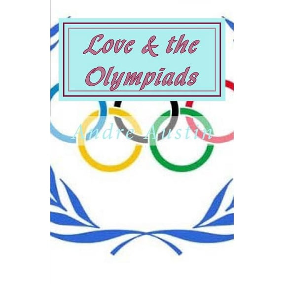 Love & the Olympiads (Paperback)