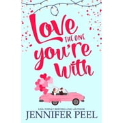 Love the One You're With, Paperback