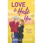 Love to Hate You, Hardcover