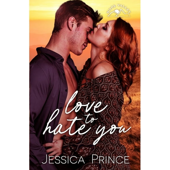 Love to Hate You (Paperback) by Jessica Prince