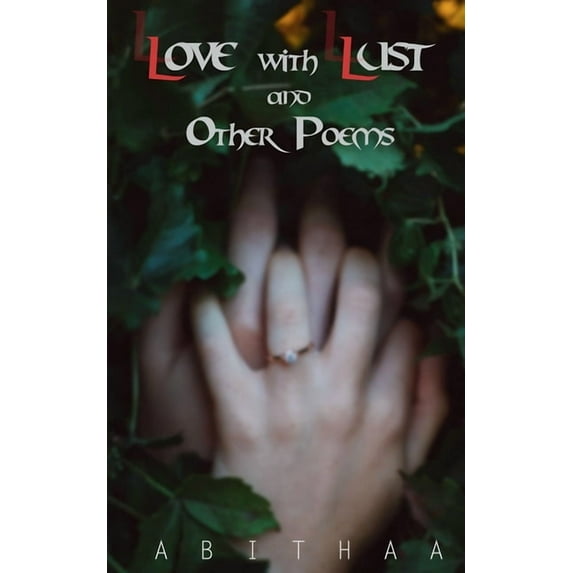 Love with Lust and other poems, (Paperback)
