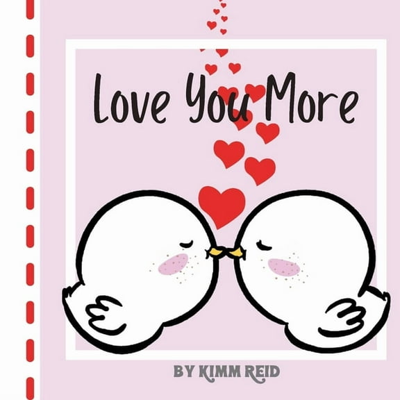 Love you More, (Paperback)