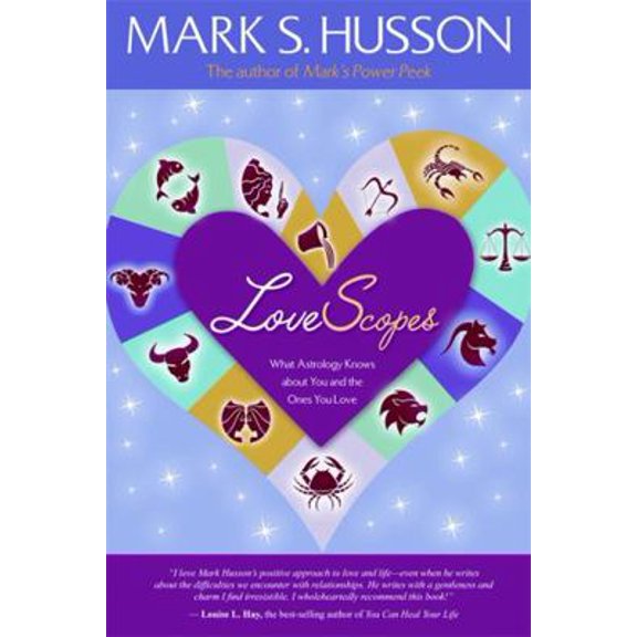 Pre-Owned Lovescopes: What Astrology Knows about You and the Ones You Love (Paperback) 1401920047 9781401920043