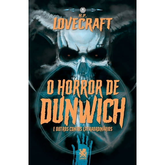 Lovecraft - O Horror De Dunwich e Outros Contos Extraordin?rios
