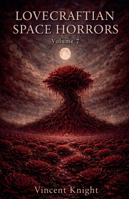 Lovecraftian Space Horrors Lovecraftian Space Horrors Volume 7, Book 7, (Paperback)