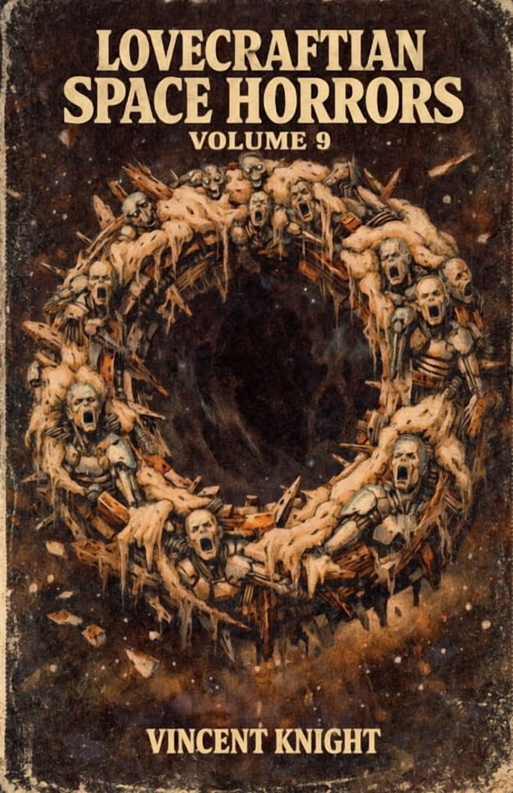 Lovecraftian Space Horrors Lovecraftian Space Horrors Volume 9, Book 9, (Paperback)
