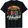 thumbnail image 1 of Loved Adopted Adoptive Children Adoption Day Girls Boys T-Shirt, 1 of 4