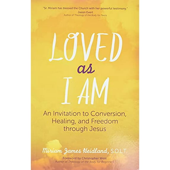 Pre-Owned Loved as I Am: An Invitation to Conversion, Healing, and Freedom Through Jesus (Paperback) 1594715467 9781594715464