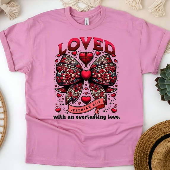Loved Jeremiah 31:3 T-Shirt – Everlasting Love Christian Tee, Azalea, Size 2XL