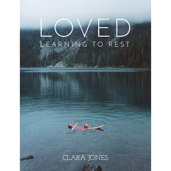 Loved: Learning to Rest