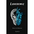 thumbnail image 1 of Lovedemic: Poetry &amp; Problems, (Paperback), 1 of 1