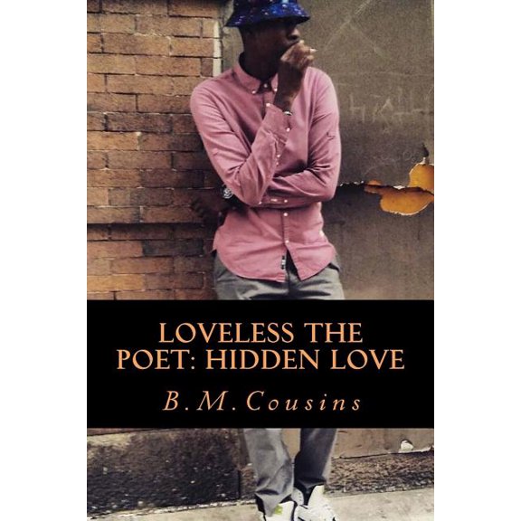 Loveless The Poet: Hidden Love (Paperback)