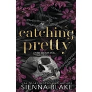 Lovely Broken Doll Catching Pretty A Dark Captive Romance, Book 2, Paperback