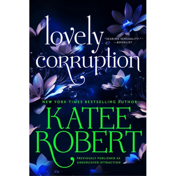 Lovely Corruption (previously Published As Undercover Attraction) (Paperback)