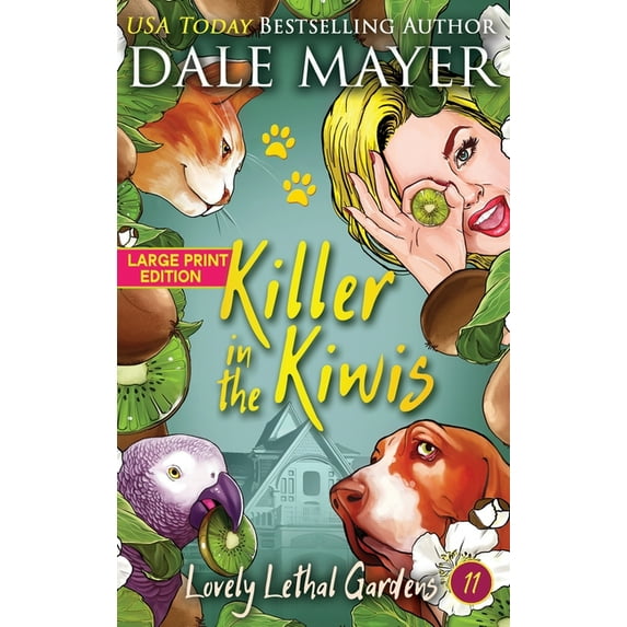 Lovely Lethal Gardens (Large Print, Hard Killer in the Kiwis, Book 11, (Hardcover)