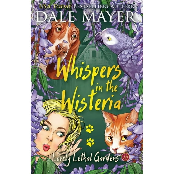 Lovely Lethal Gardens Whispers in the Wisteria, Book 23, (Paperback)