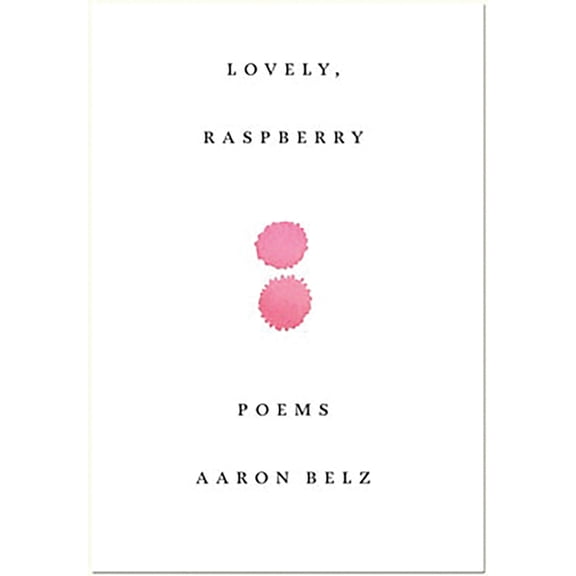 Lovely, Raspberry (Paperback)